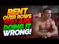 Bent Over Rows- You are Doing it Wrong!