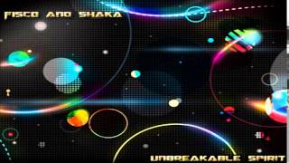 Fisco & Shaka - Unbreakable Spirit (February 2014 Promo Mix)