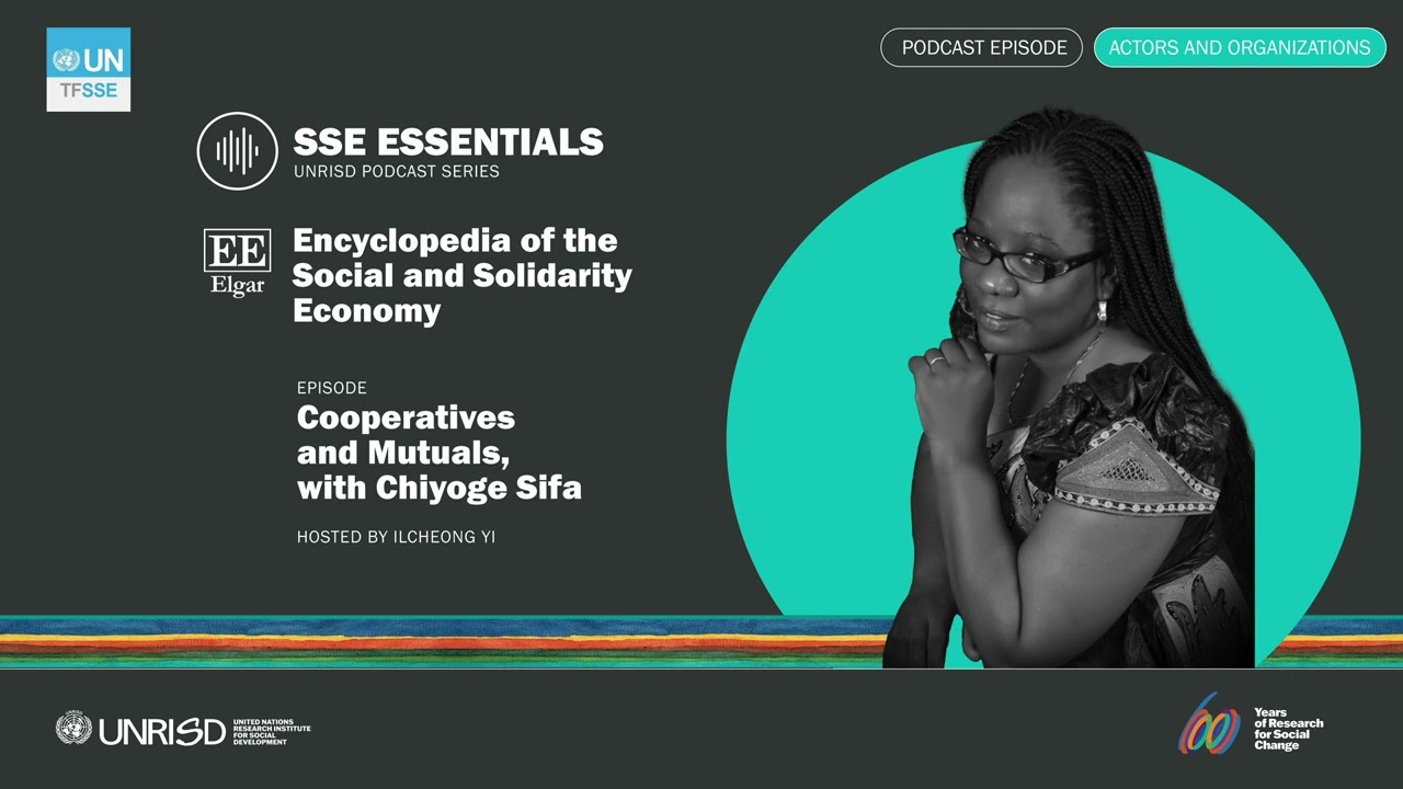 Cooperatives and Mutuals, with Chiyoge Sifa