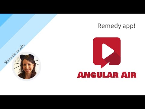 AngularAir - Remedy app with Shmuela Jacobs