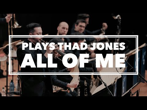 Tobias Becker Bigband plays Thad Jones - All Of Me