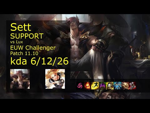 Sett Support vs Lux - EUW Challenger 6/12/26 Patch 11.10 Gameplay
