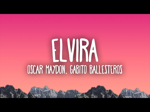 Oscar Maydon, Gabito Ballesteros, Chino Pacas - Elvira