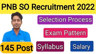 PNB Specialist Officer Recruitment 2022 | PNB SO Syllabus | PNB SO Exam Pattern | Salary