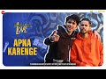 Apna Karenge - Middle-Classs Love | Prit Kamani, Kavya Thapar, Eisha Singh | Spitfire | 16th Sep