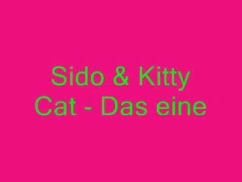 das eine kitty kat feat sido