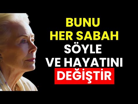 Her Sabah Bu 8 Cümleyi Tekrarlayın... Ve Her Şey Değişecek | Louise Hay
