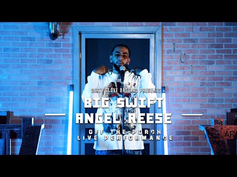 Big $wift "Angel Reese" (Off The Porch Live Performance)