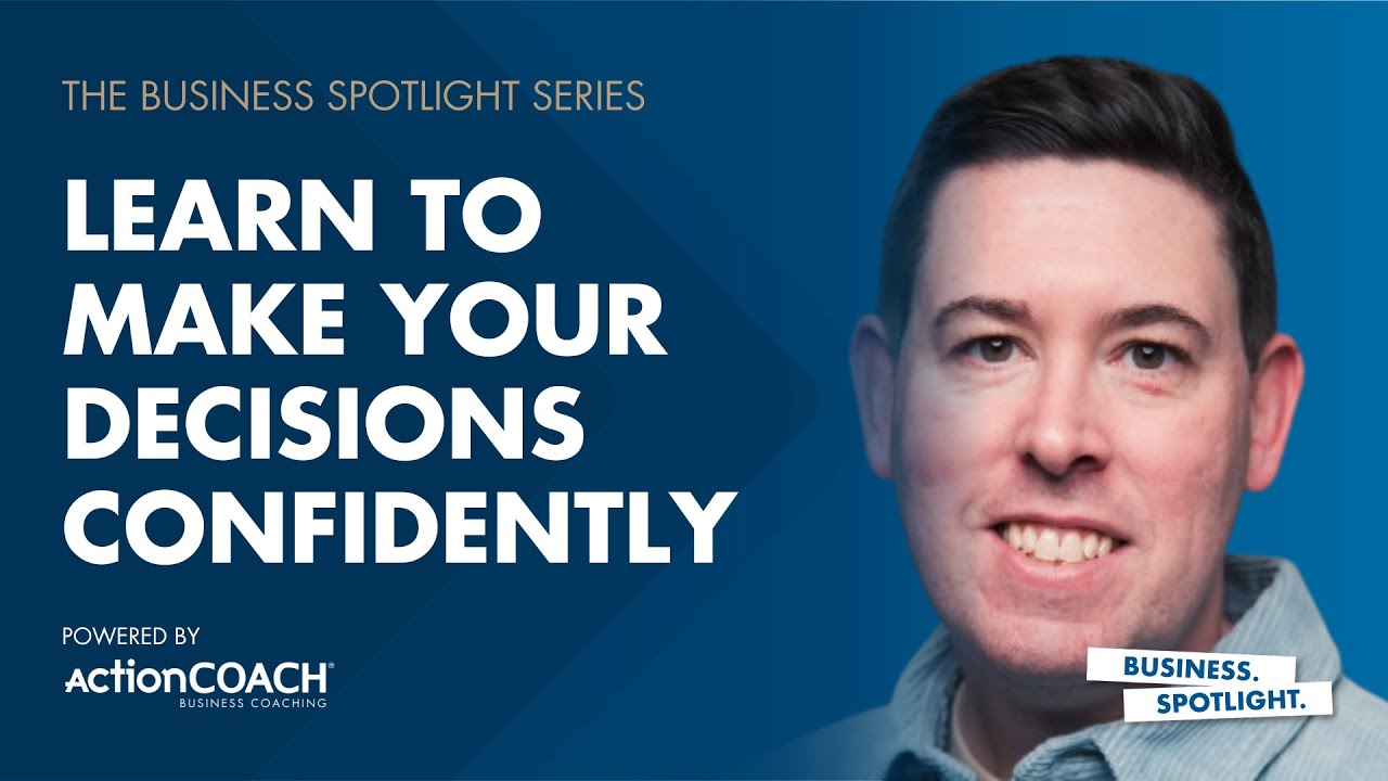 LEARN TO MAKE YOUR DECISIONS CONFIDENTLY | With James Wallis | The Business Spotlight