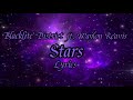 Blacklite District Stars Ft Waylon Reavis Lyric Video