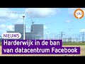 Zorgen in Harderwijk om groot datacentrum Facebook | Omroep Gelderland
