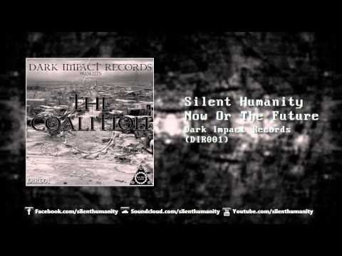 Silent Humanity - Now Or The Future