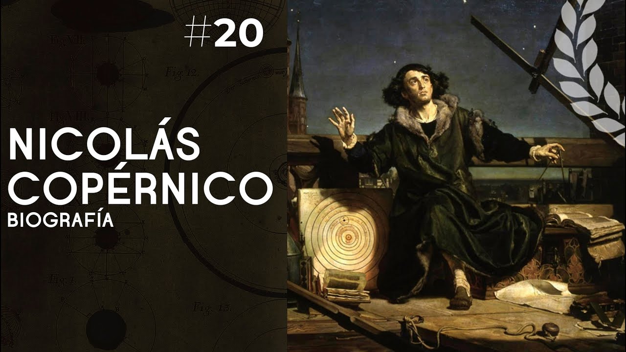 Nicolás Copérnico: biografía - Dra. Ana Minecan