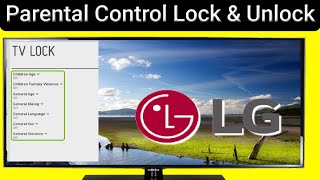 LG LED TV Parental Controls Enable or Disable  | LG TV Parental Safety
