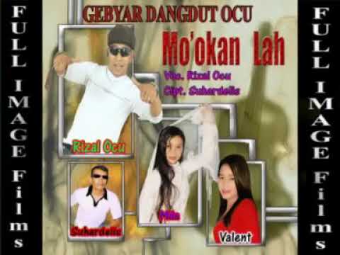 LAGU OCU MOOKAN LAH RIZAL OCU