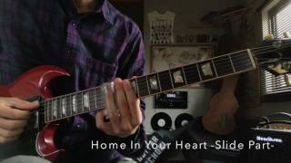 How To Play &quot;Home In Your Heart&quot; Slide Part /Derek Trucks Style