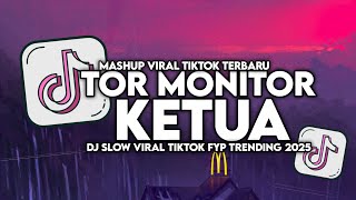 Download lagu DJ TOR MONITOR KETUA ANGGOTA MAU LAPOR KETUA REMIX  SLOW VIRAL TIKTOK FULL SONG MAMAN FVNDY 2025 mp3