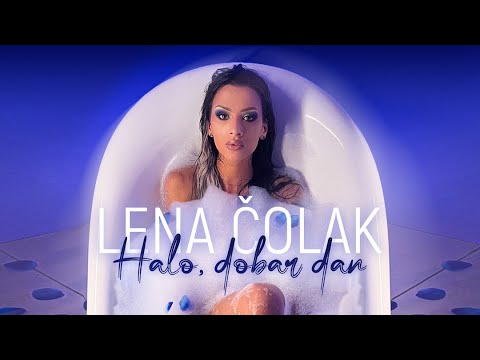 Lena Čolak - Halo, dobar dan | Official Video 2023