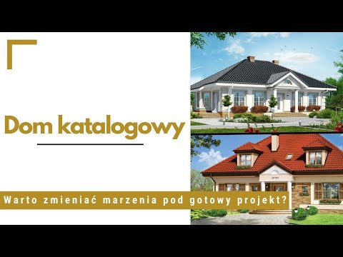 Dom katalogowy 🏠 | Kupujemy i od razu możemy budować? | Z serii: rodzaje domów jednorodzinnych 🏠