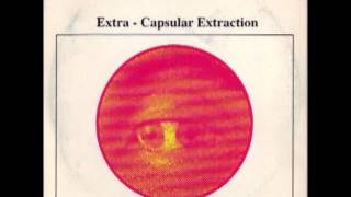Earth - Extra-Capsular Extraction (1991) Full EP