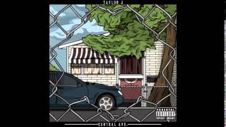 Taylor J - Never (Prod By Grouchy VanGogh