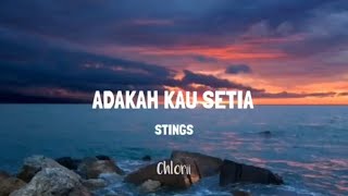 Download lagu STINGS - ADAKAH KAU SETIA LIRIK mp3