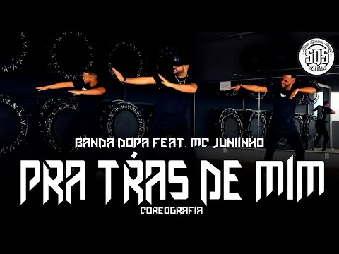 BANDA DOPA feat. MC JUNIINHO - PRA TRÁS DE MIM | SQS Dance (Coreografia Gospel)