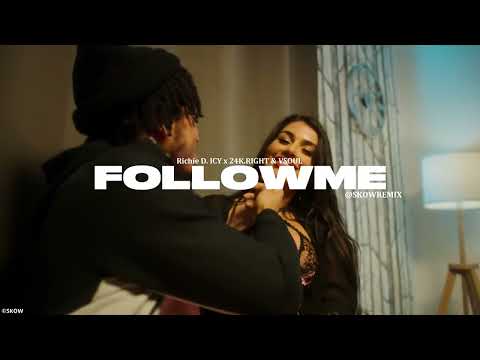 Richie D. ICY x 24K.RIGHT & VSOUL - FOLLOW ME (MDXI RMX)