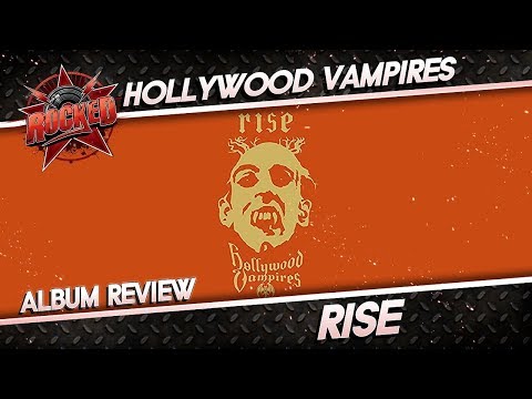 Hollywood Vampires – Rise | Album Review | Rocked