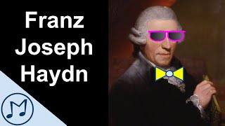 Franz Joseph Haydn | Meet the Composer