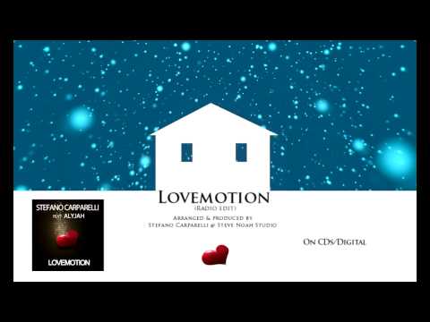 Stefano Carparelli feat Alyjah - Lovemotion (Radio edit)