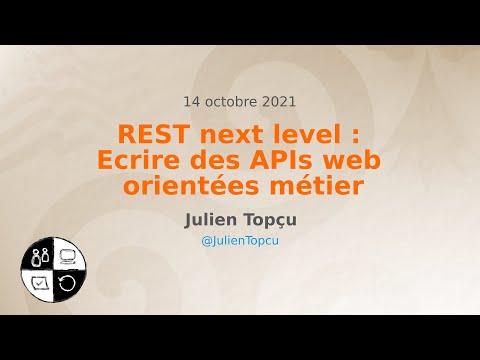 [SC] REST next level : Ecrire des APIs web orientées métier - Julien Topçu