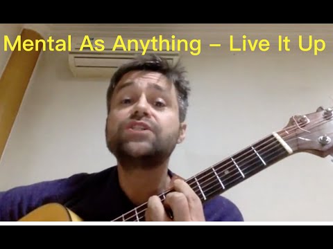 Mental As Anything Live It Up Cover on Acoustic Guitar - Singalong Insomnia #1
