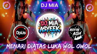 Download lagu Menari Diatas Luka (Wol Owol) 💣🎵 DJ TIKTOK TERBARU 2025💃🕺 DJ VIRAL💿🎶 VERSI DJ HOREG⚡🎧OPUS⚡Nofin Asia mp3