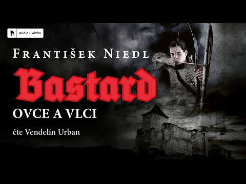 František Niedl - Bastard: Ovce a vlci | Audiokniha