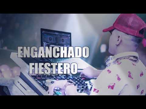 ENGANCHADO FIESTERO ❌PREVIA MIX ❌DJ ALEX 2019
