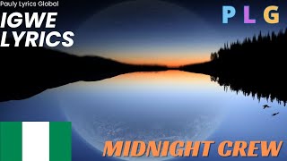 Download lagu Igwe by The Midnight Crew Lyrics Video mp3