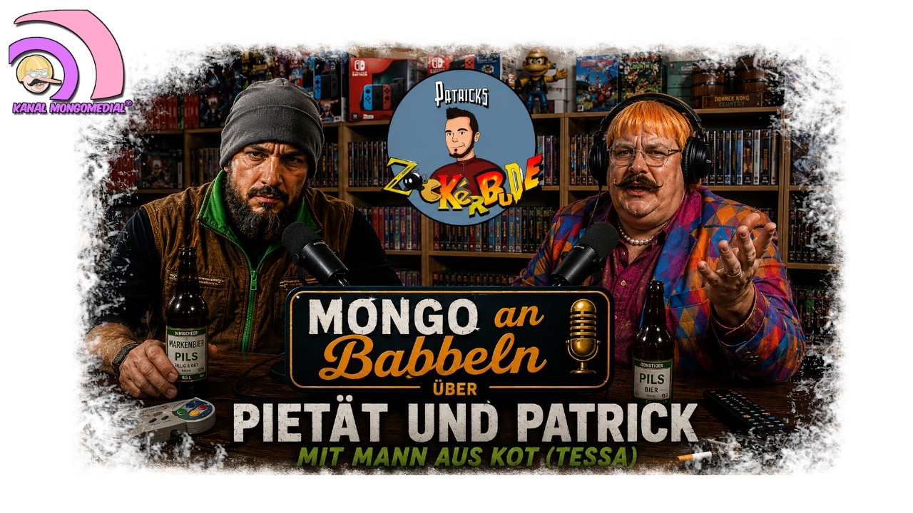 Mongo an Babbeln... Patricks Zockerbude und Pietät mit MANN AUS KOT| Podcast