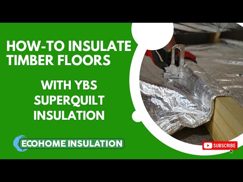 Featured video for YBS SuperQuilt - Floor Insulation