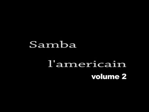 SAMBA L AMERICAIN 1-1 - théatre SONINKE