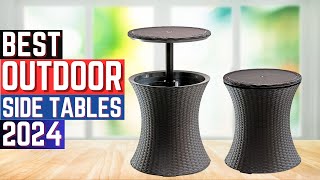 Top 5 Best Outdoor Side Tables in 2024 [Benefit Buying Tips]
