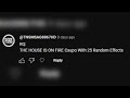 RQ THE HOUSE IS ON FIRE Csupo With 25 Random Effects