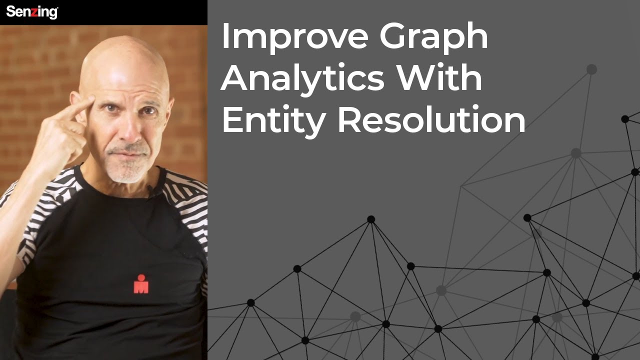 Improve Graph Analytics With Entity Resolution