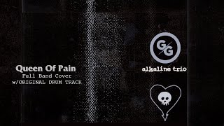 Queen Of Pain - Alkaline Trio  (cover w/ ORIGINAL DRUM TRACK)
