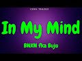 BNXN fka Buju - In My Mind (Audio)