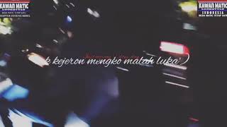 Download lagu Story wa - ojo goblok mencinta mp3 Download lagu Story wa - ojo goblok mencinta mp3