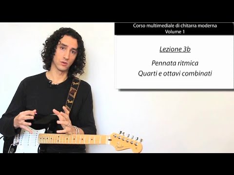 Corso di chitarra - 1.1.3b - Pennata ritmica in quarti e ottavi