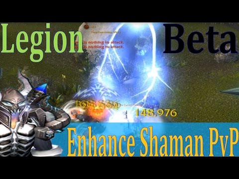 Legion Beta Enhancement Shaman PvP - Windfurry Flurry - Quite Shocking