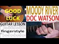 MOODY RIVER - DOC WATSON fingerstyel GUITAR LESSON