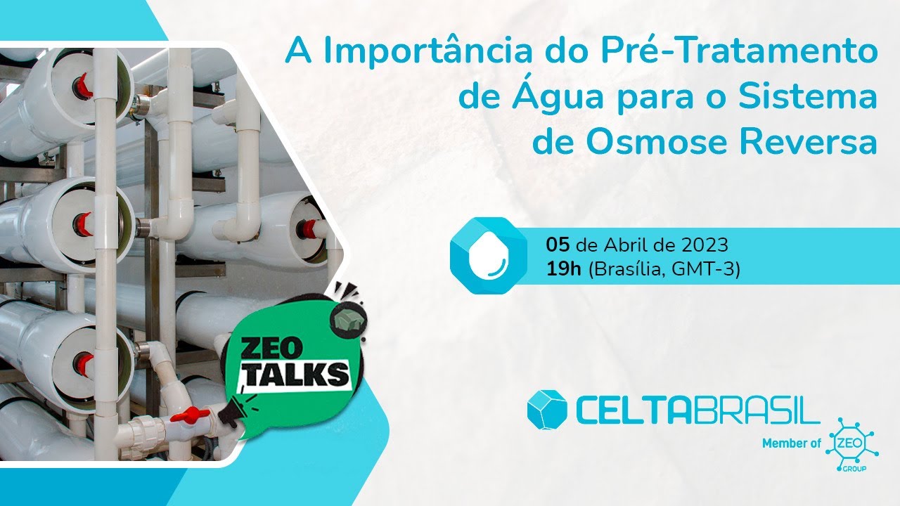 ZeoTalks: A Importância do Pré-Tratamento de Água para o Sistema de Osmose Reversa